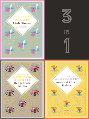 cover image of Starke junge Frauen. Anne auf Green Gables, Der geheime Garten & Little Women (3in1-Bundle)